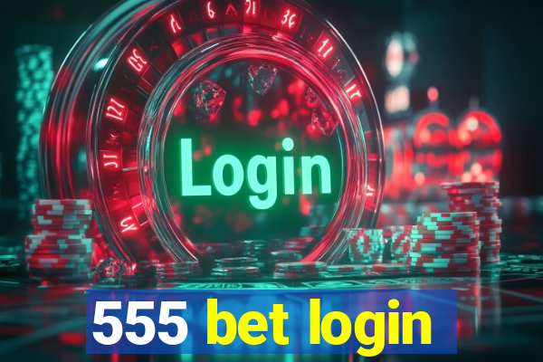 555 bet login